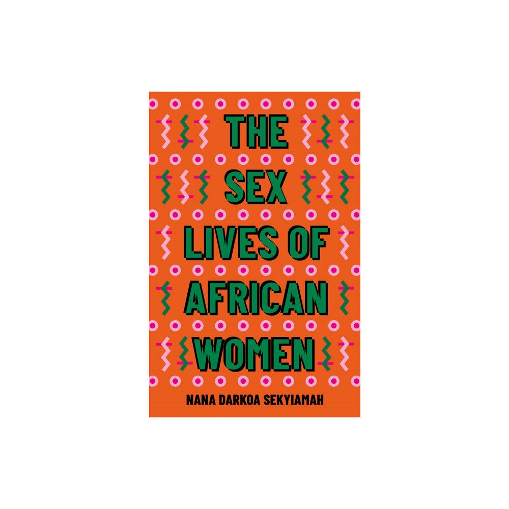 Dialogue The Sex Lives of African Women (häftad, eng)