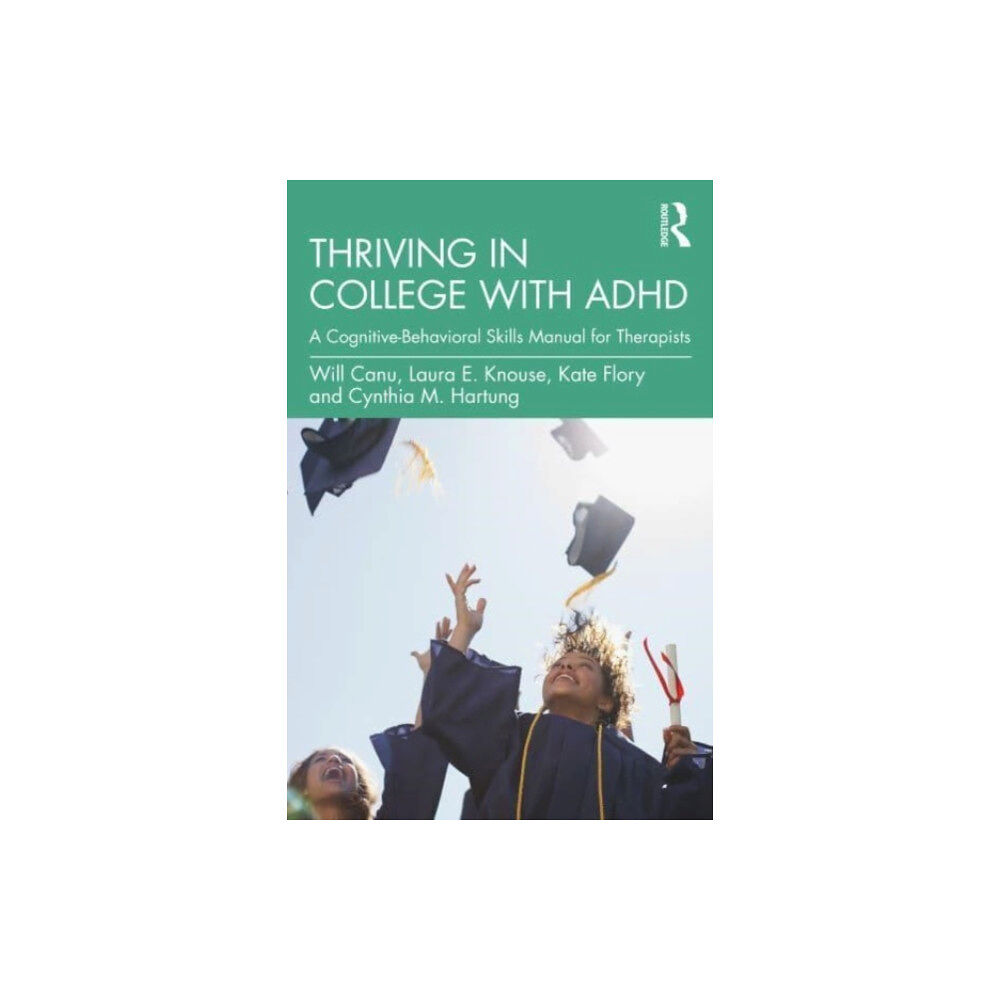 Taylor & francis ltd Thriving in College with ADHD (häftad, eng)