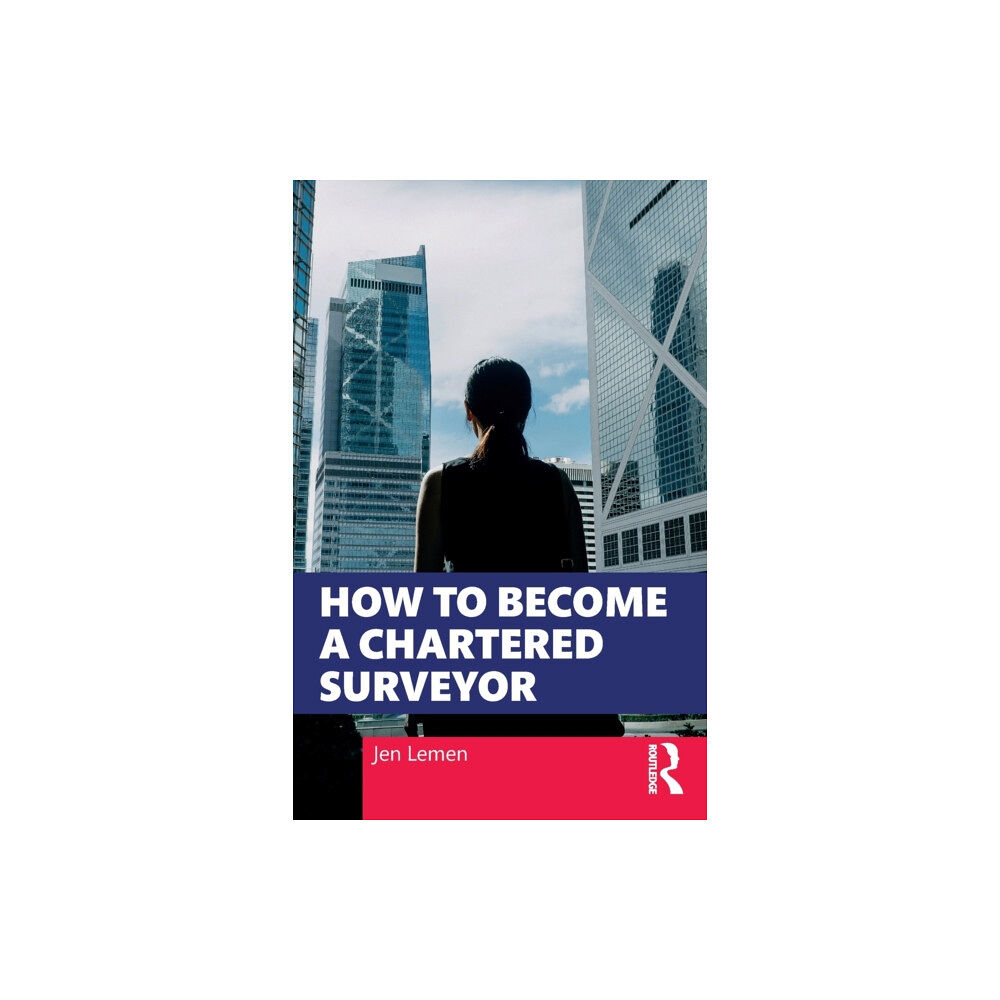 Taylor & francis ltd How to Become a Chartered Surveyor (häftad, eng)