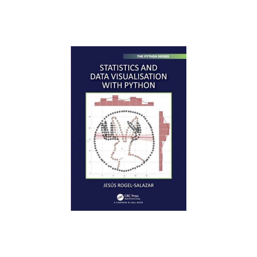 Taylor & francis ltd Statistics and Data Visualisation with Python (häftad, eng)