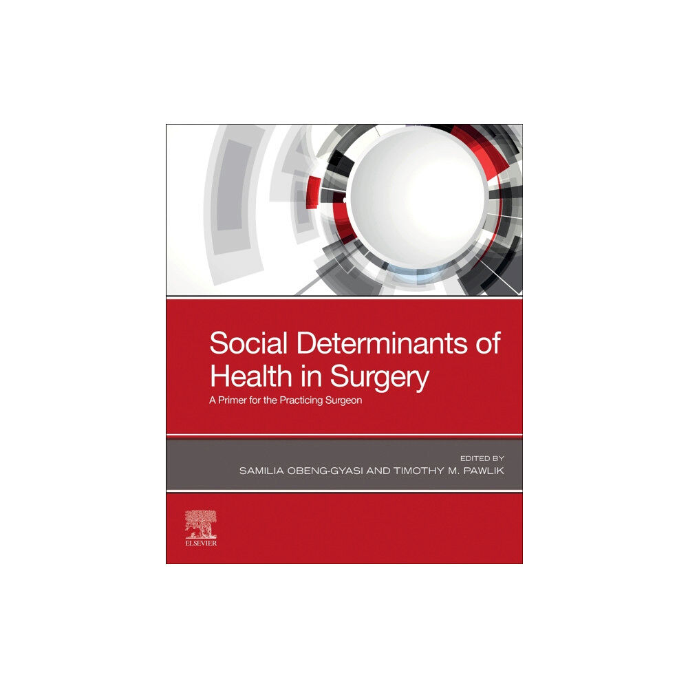 Elsevier Health Sciences Social Determinants of Health in Surgery (häftad, eng)