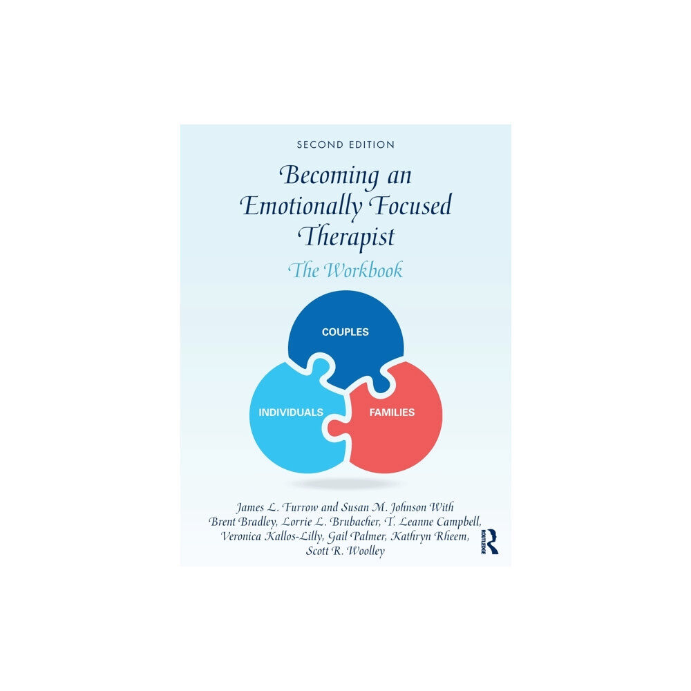 Taylor & francis ltd Becoming an Emotionally Focused Therapist (häftad, eng)