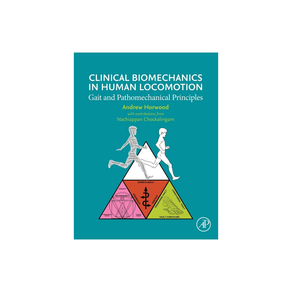 Elsevier Science Publishing Co Inc Clinical Biomechanics in Human Locomotion (häftad, eng)