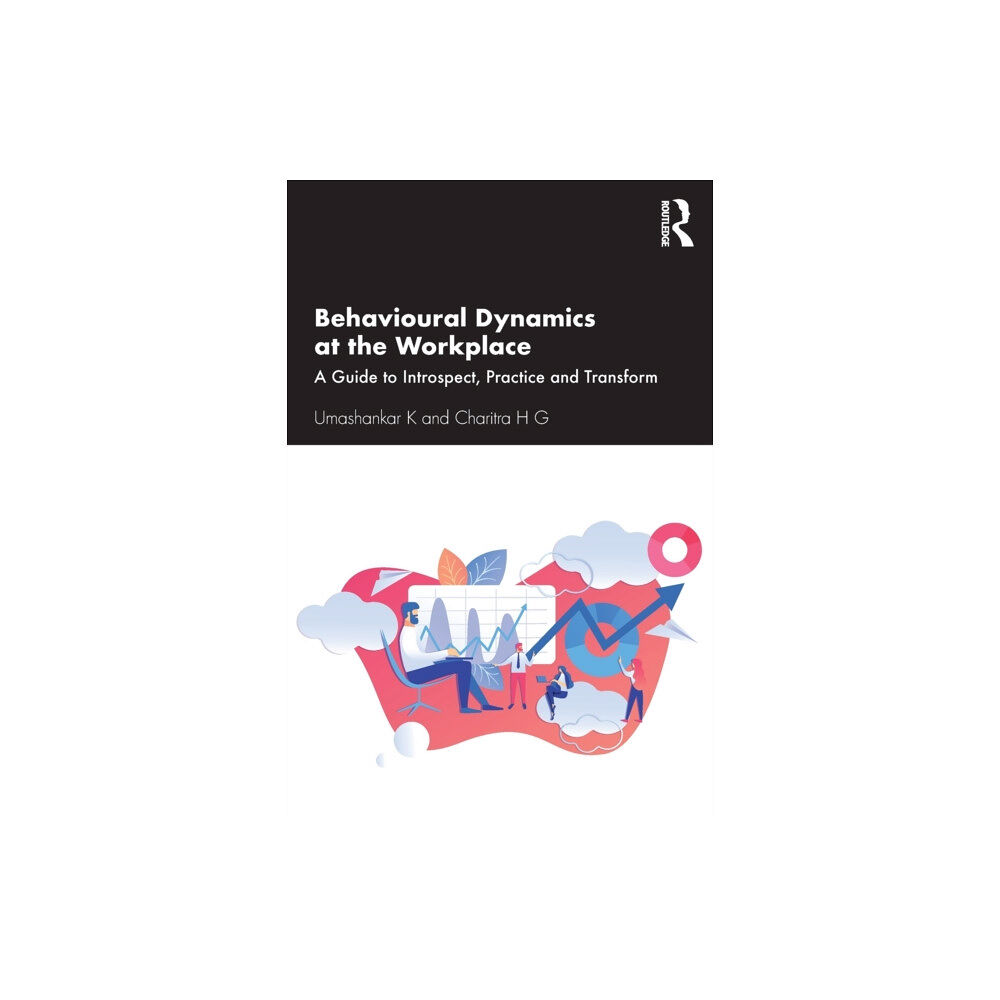 Taylor & francis ltd Behavioural Dynamics at the Workplace (häftad, eng)