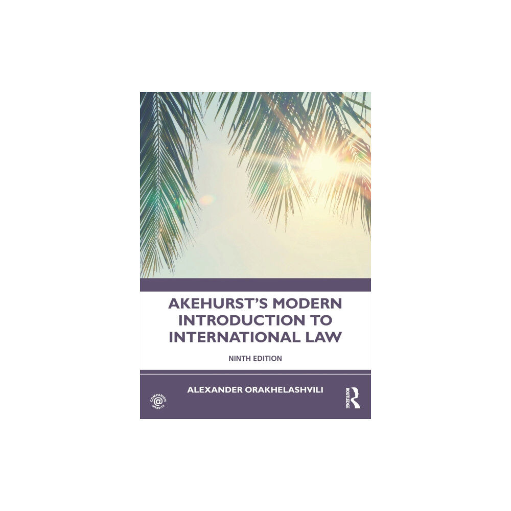 Taylor & francis ltd Akehurst's Modern Introduction to International Law (häftad, eng)