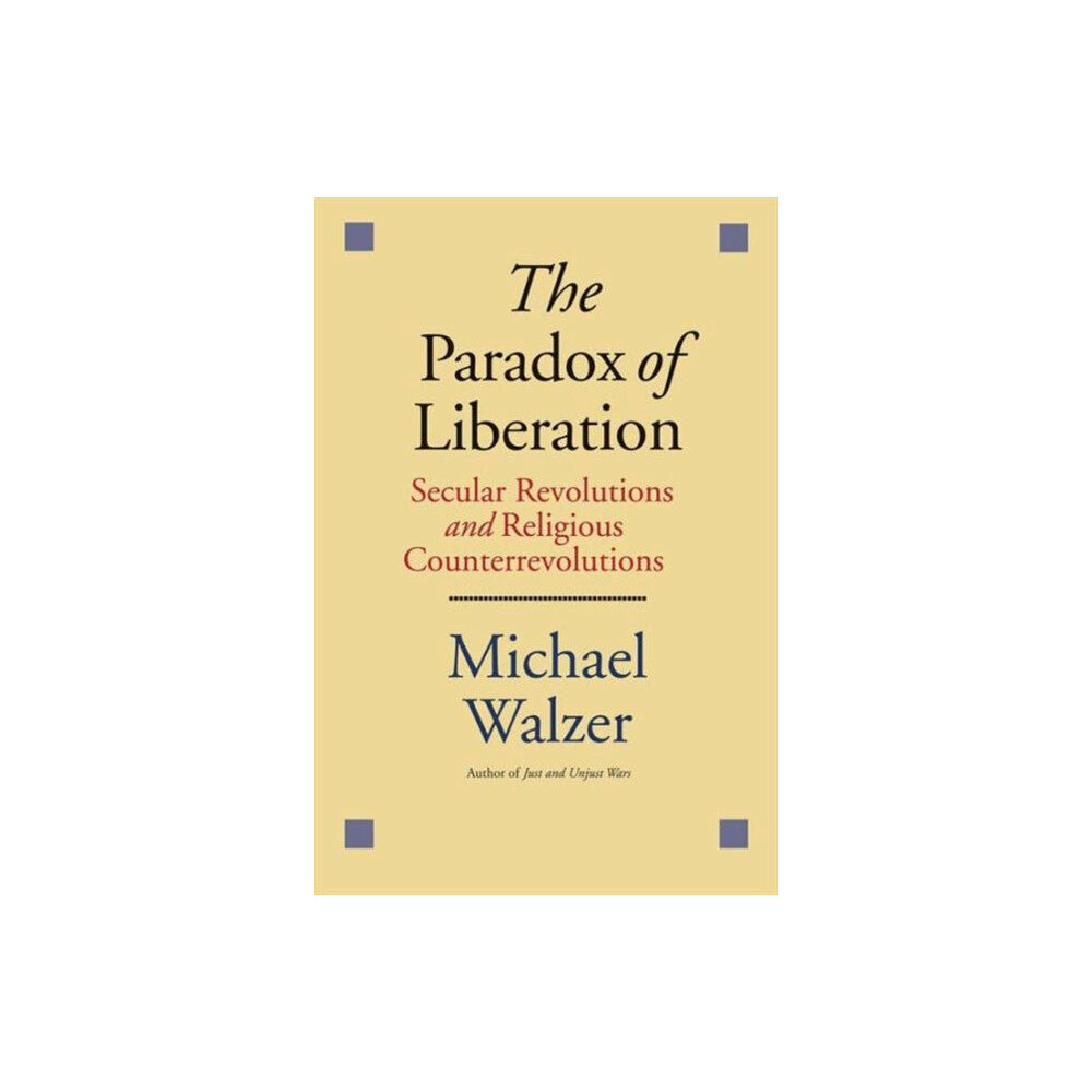 Yale university press The Paradox of Liberation (häftad, eng)