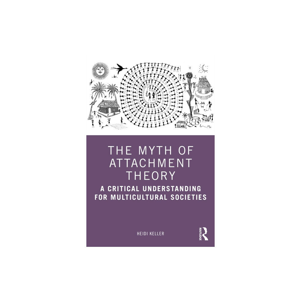 Taylor & francis ltd The Myth of Attachment Theory (häftad, eng)
