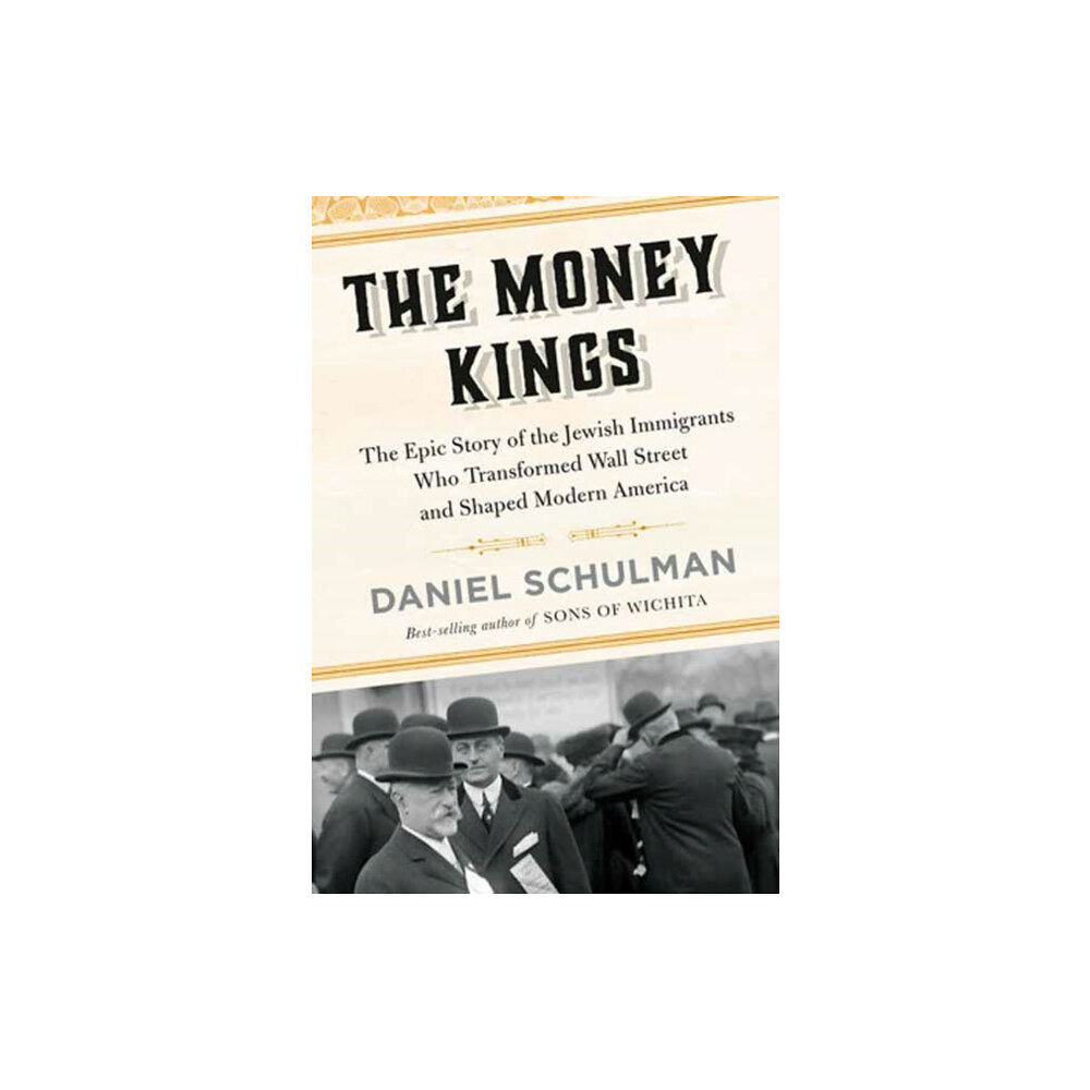 Alfred A. Knopf The Money Kings (inbunden, eng)