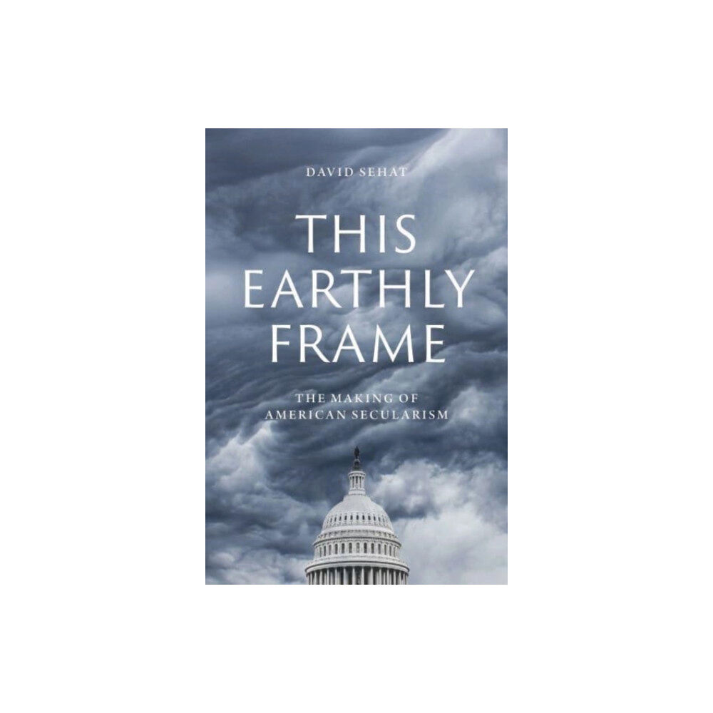 Yale university press This Earthly Frame (inbunden, eng)