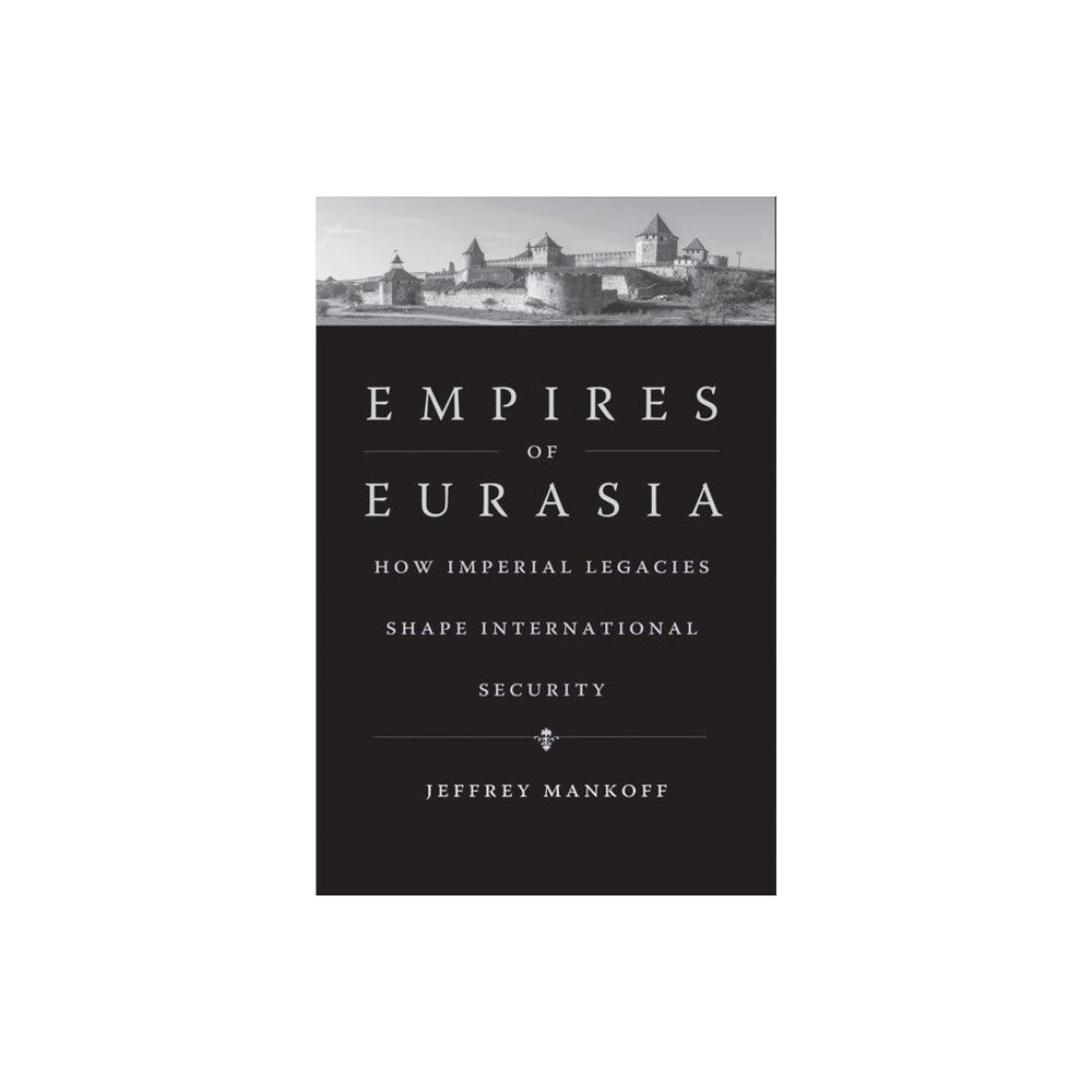 Yale university press Empires of Eurasia (inbunden, eng)