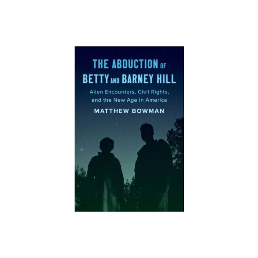 Yale university press The Abduction of Betty and Barney Hill (inbunden, eng)