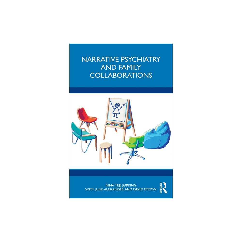 Taylor & francis ltd Narrative Psychiatry and Family Collaborations (häftad, eng)
