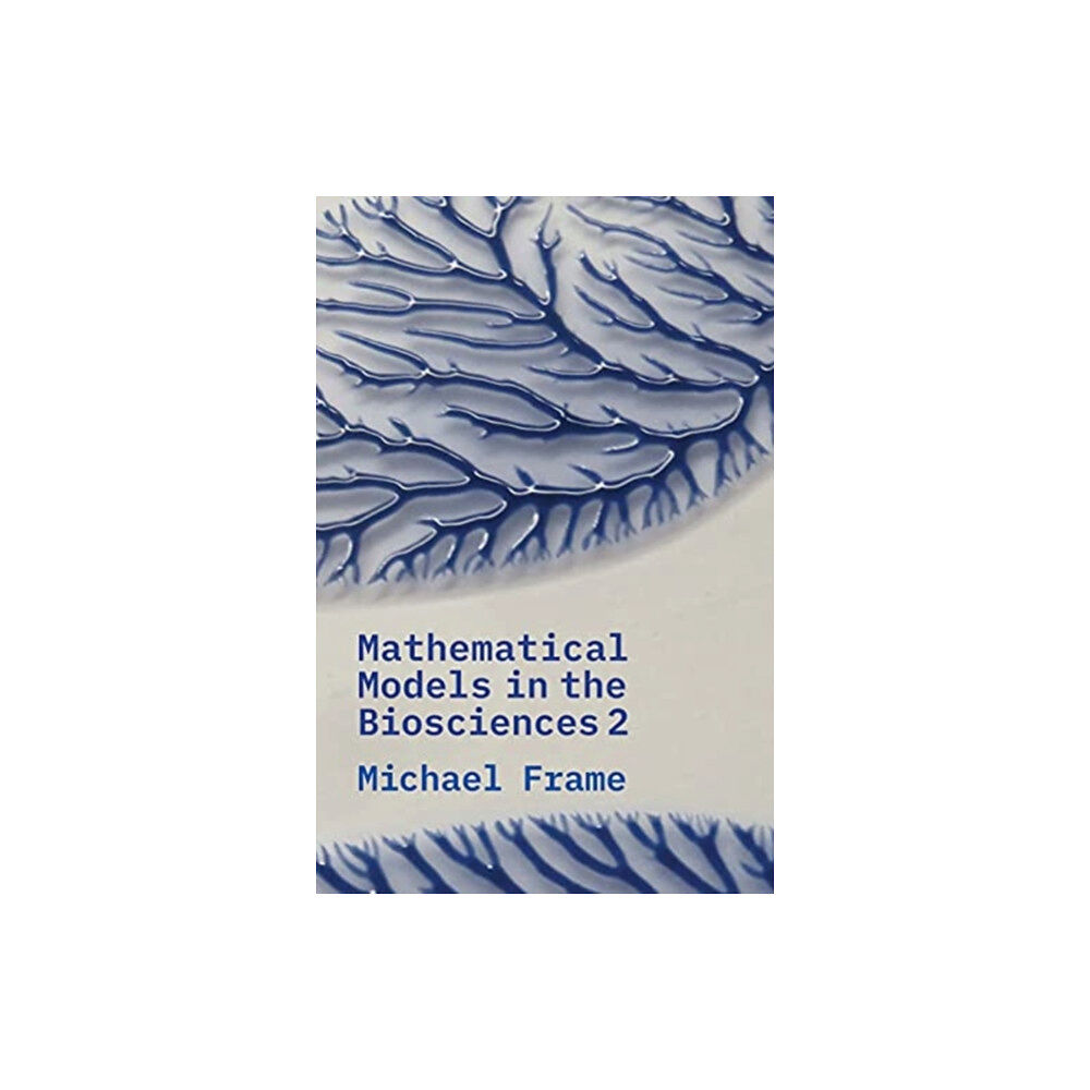 Yale university press Mathematical Models in the Biosciences II (häftad, eng)