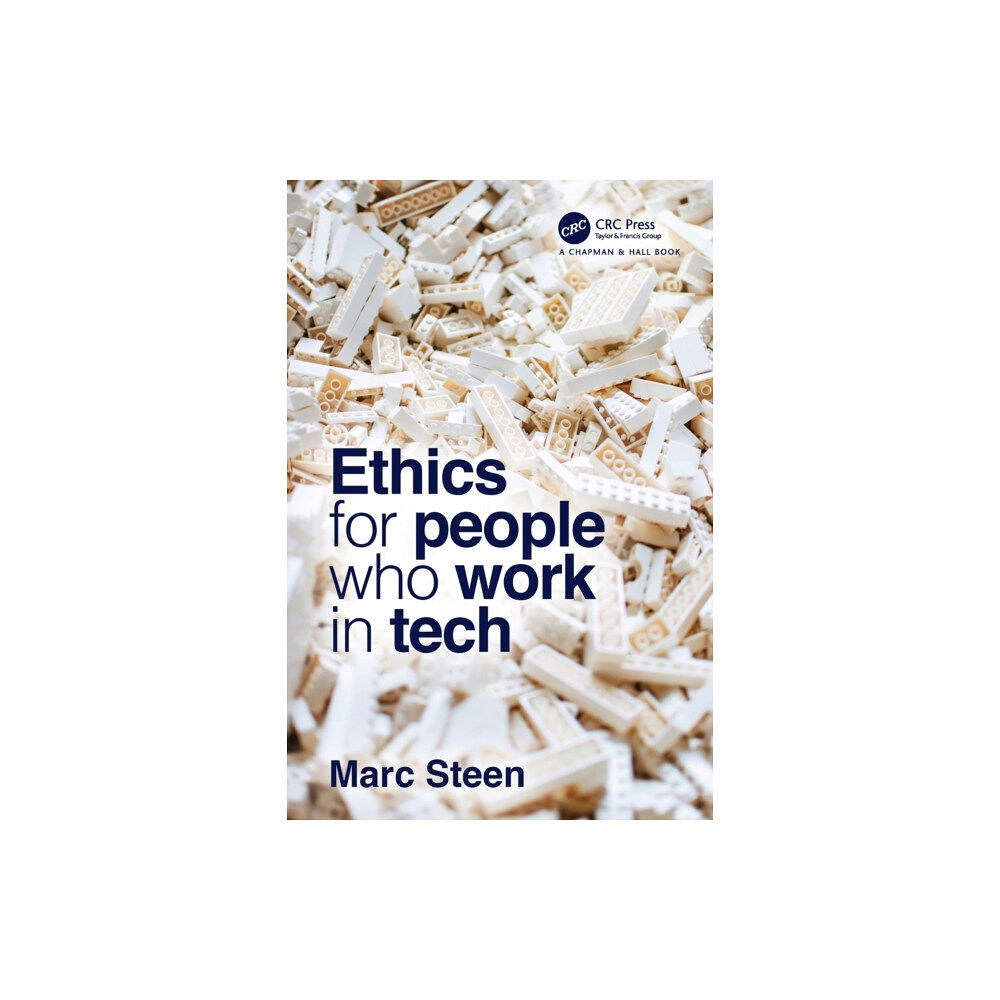 Taylor & francis ltd Ethics for People Who Work in Tech (häftad, eng)