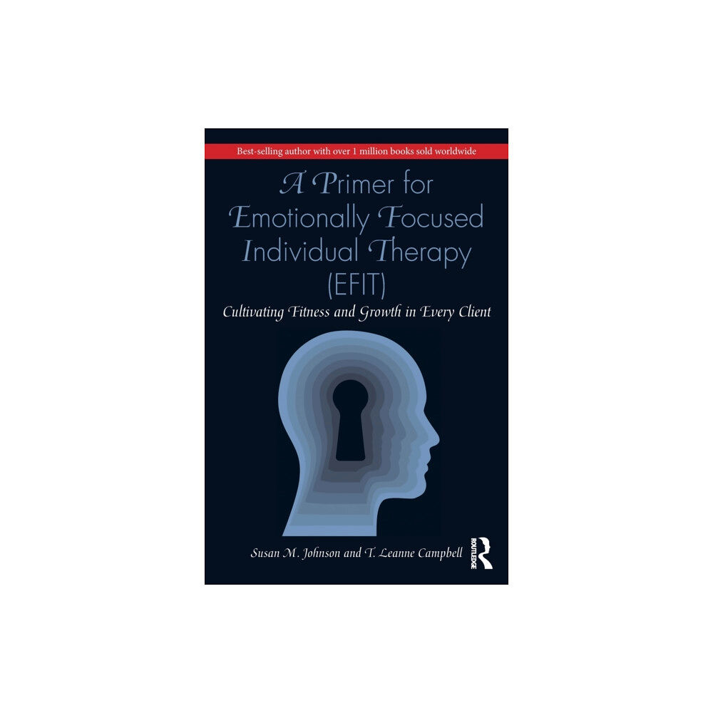 Taylor & francis ltd A Primer for Emotionally Focused Individual Therapy (EFIT) (häftad, eng)