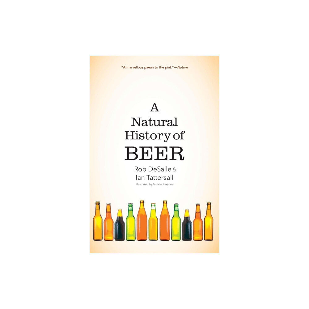 Yale university press A Natural History of Beer (häftad, eng)