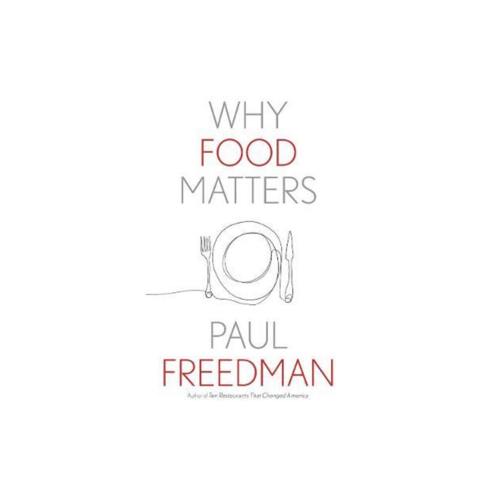 Yale university press Why Food Matters (häftad, eng)