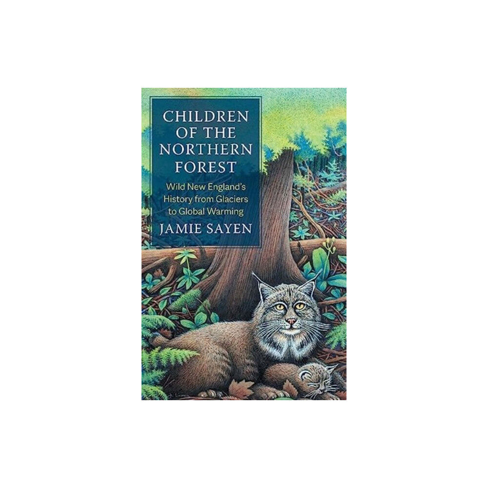 Yale university press Children of the Northern Forest (inbunden, eng)