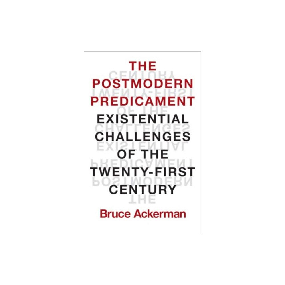 Yale university press The Postmodern Predicament (inbunden, eng)