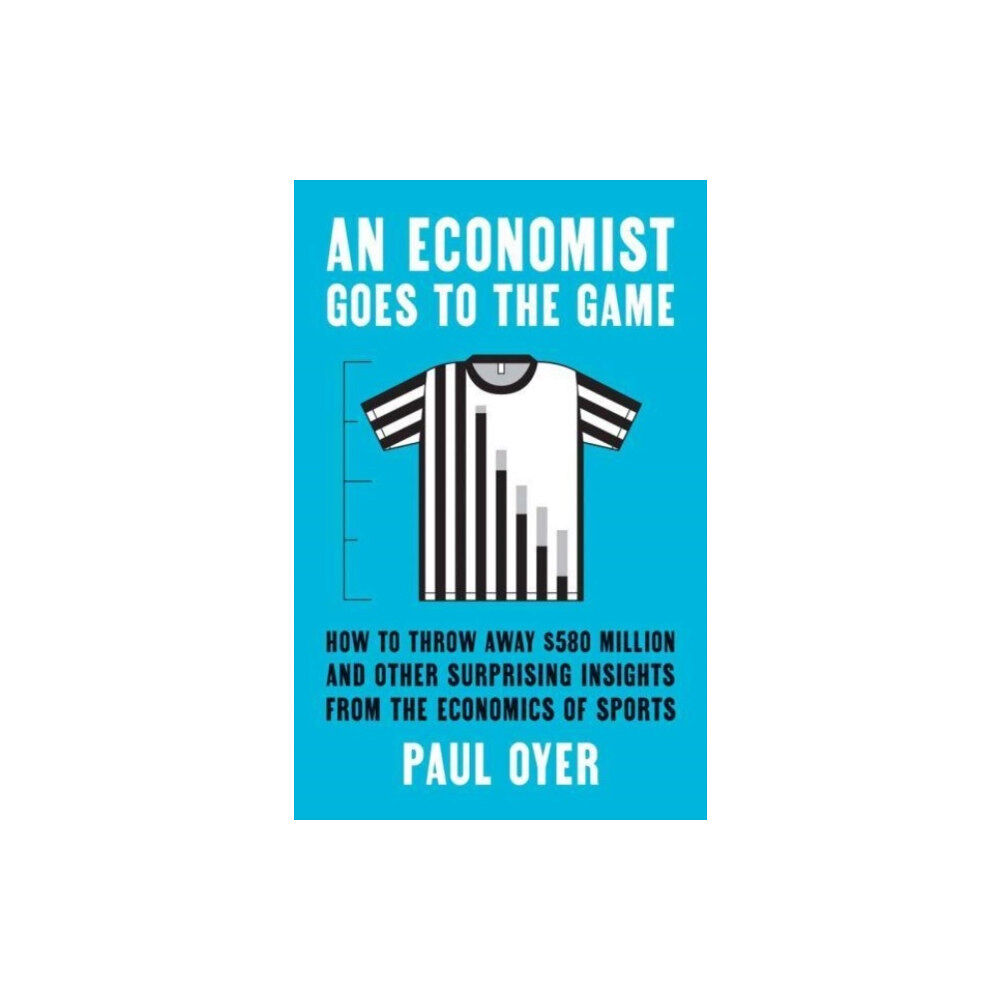 Yale university press An Economist Goes to the Game (häftad, eng)