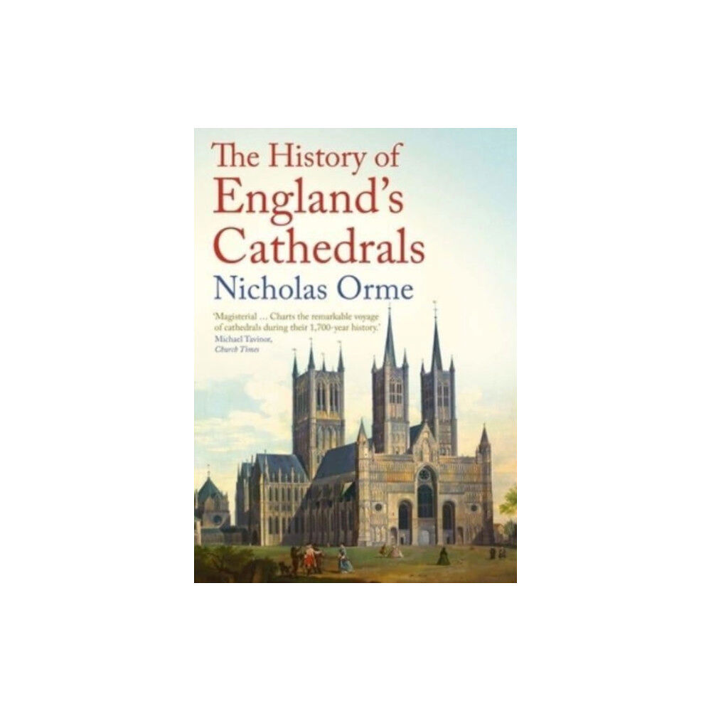 Yale university press The History of England's Cathedrals (häftad, eng)