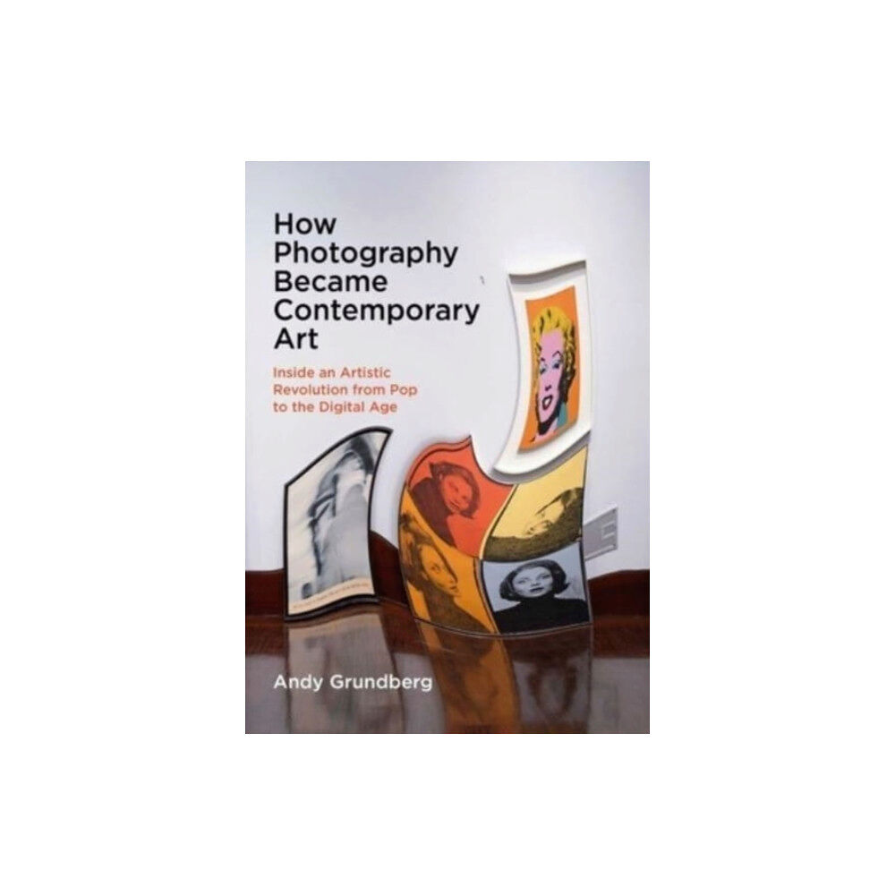 Yale university press How Photography Became Contemporary Art (häftad, eng)