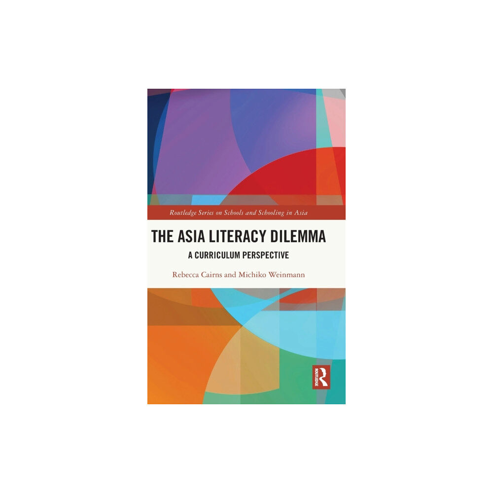 Taylor & francis ltd The Asia Literacy Dilemma (inbunden, eng)