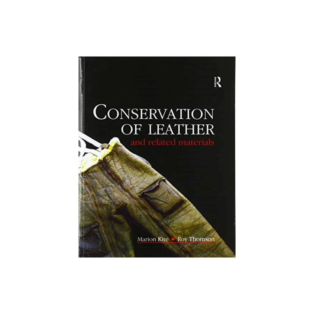 Taylor & francis ltd Conservation of Leather and Related Materials (häftad, eng)