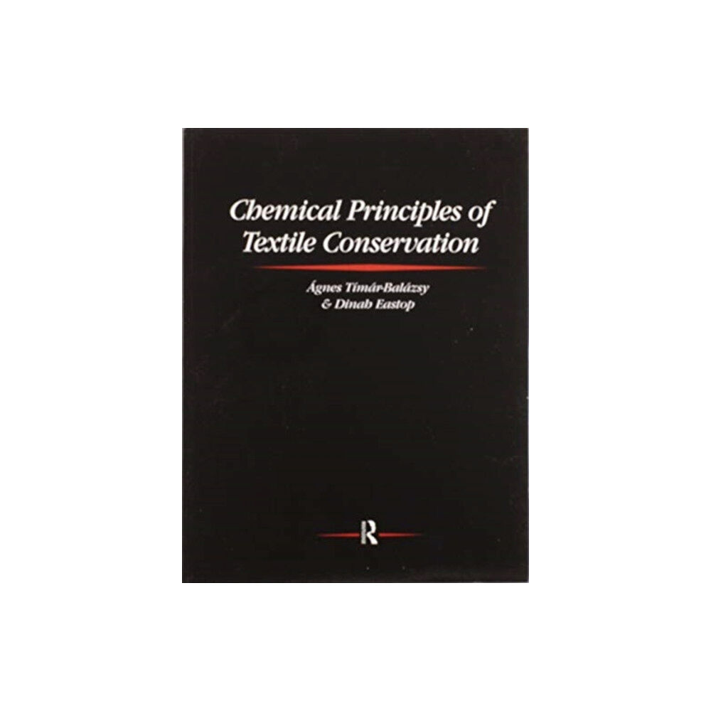 Taylor & francis ltd Chemical Principles of Textile Conservation (häftad, eng)