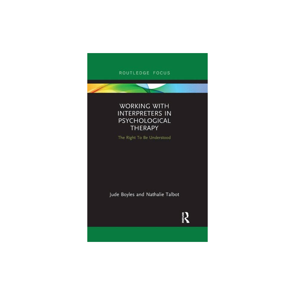 Taylor & francis ltd Working with Interpreters in Psychological Therapy (häftad, eng)
