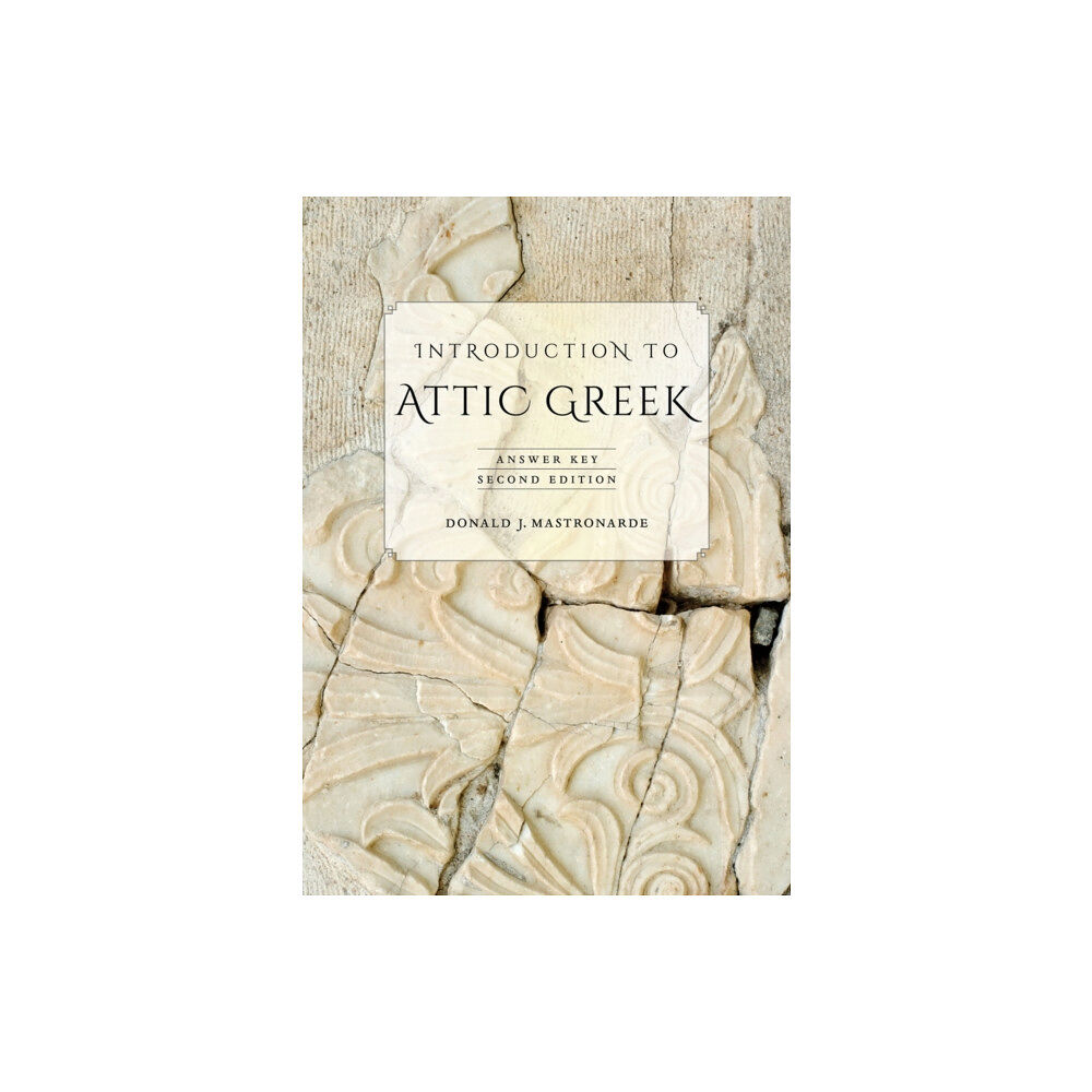 University of california press Introduction to Attic Greek (häftad, eng)