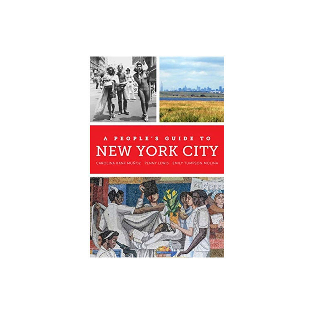 University of california press A People's Guide to New York City (häftad, eng)