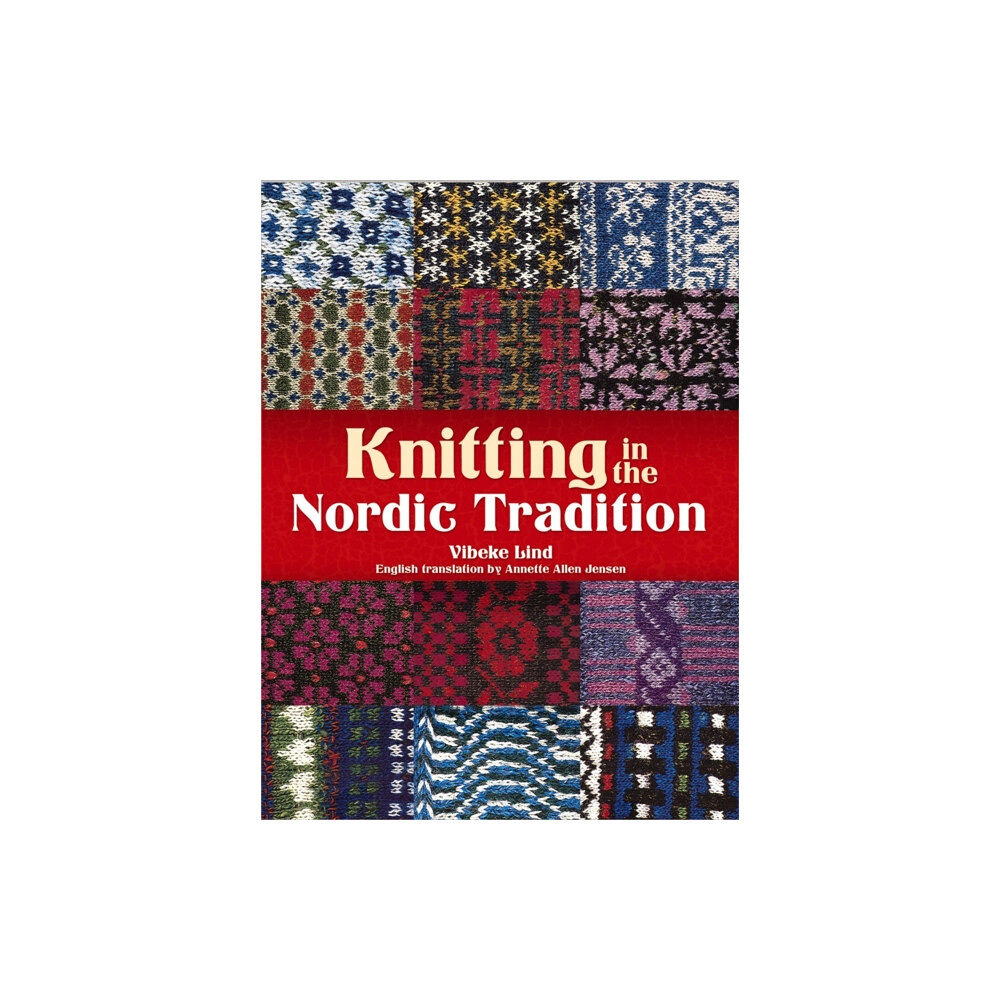 Dover publications inc. Knitting in the Nordic Tradition (häftad, eng)