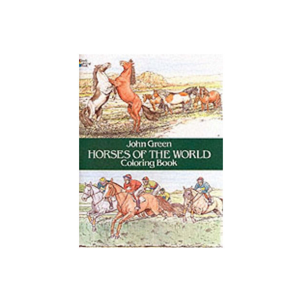 Dover publications inc. Horses of the World Colouring Book (häftad, eng)