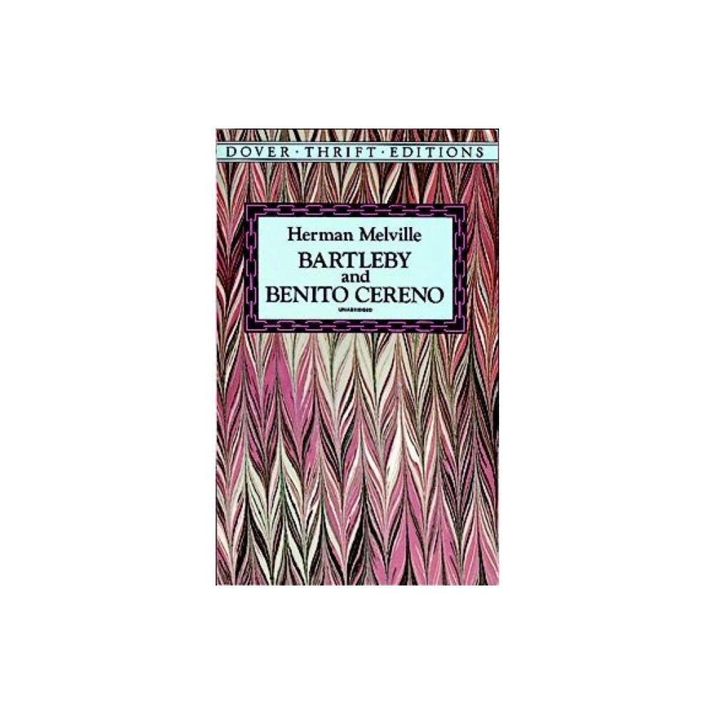 Dover publications inc. Bartleby and Benito Cereno (häftad, eng)