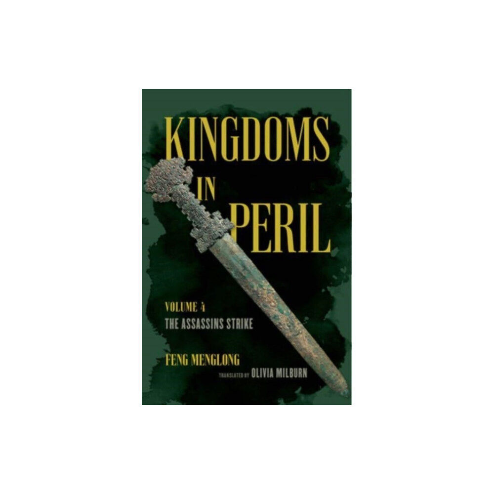 University of california press Kingdoms in Peril, Volume 4 (häftad, eng)