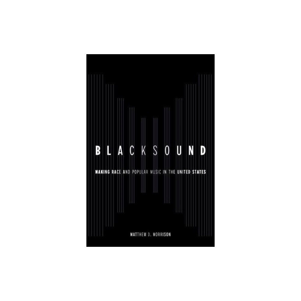 University of california press Blacksound (häftad, eng)