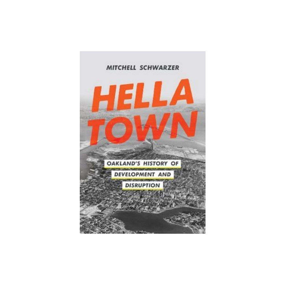 University of california press Hella Town (häftad, eng)