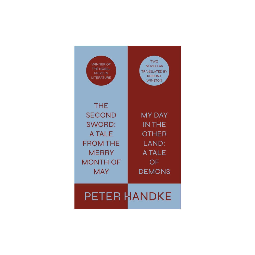 Farrar, Straus & Giroux Inc The Second Sword: A Tale from the Merry Month of May, and My Day in the Other Land: A Tale of Demons (inbunden, eng)