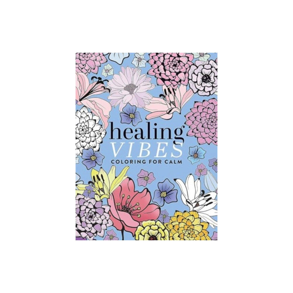 Dover publications inc. Healing Vibes: Coloring for Calm (häftad, eng)