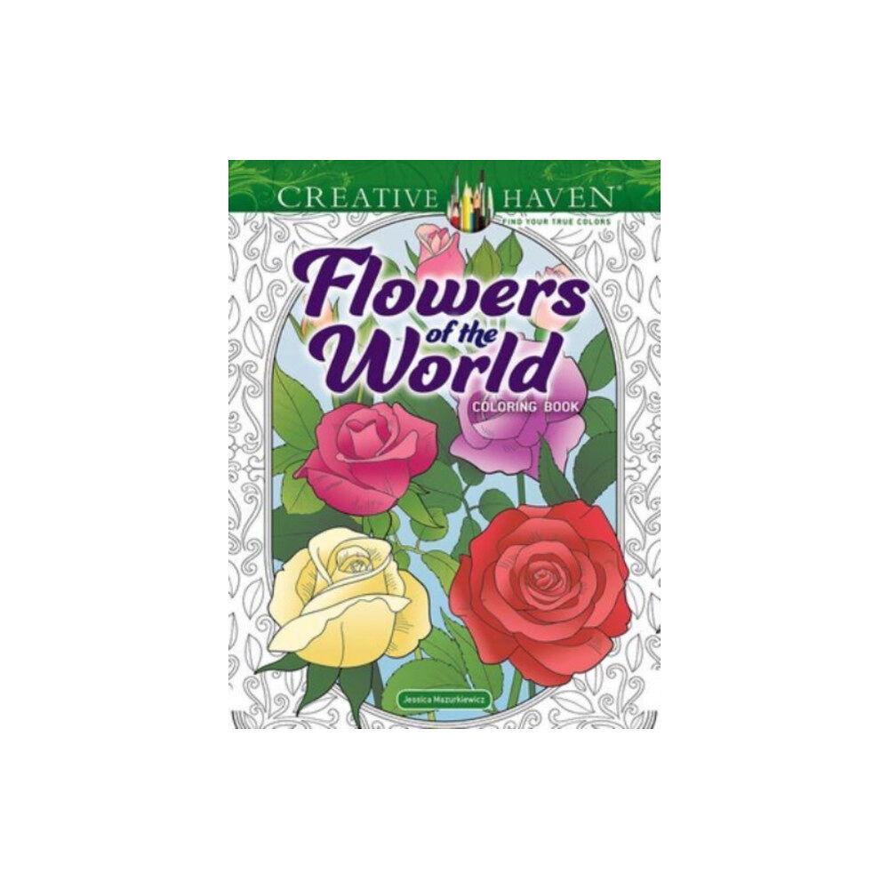 Dover publications inc. Creative Haven Flowers of the World Coloring Book (häftad, eng)