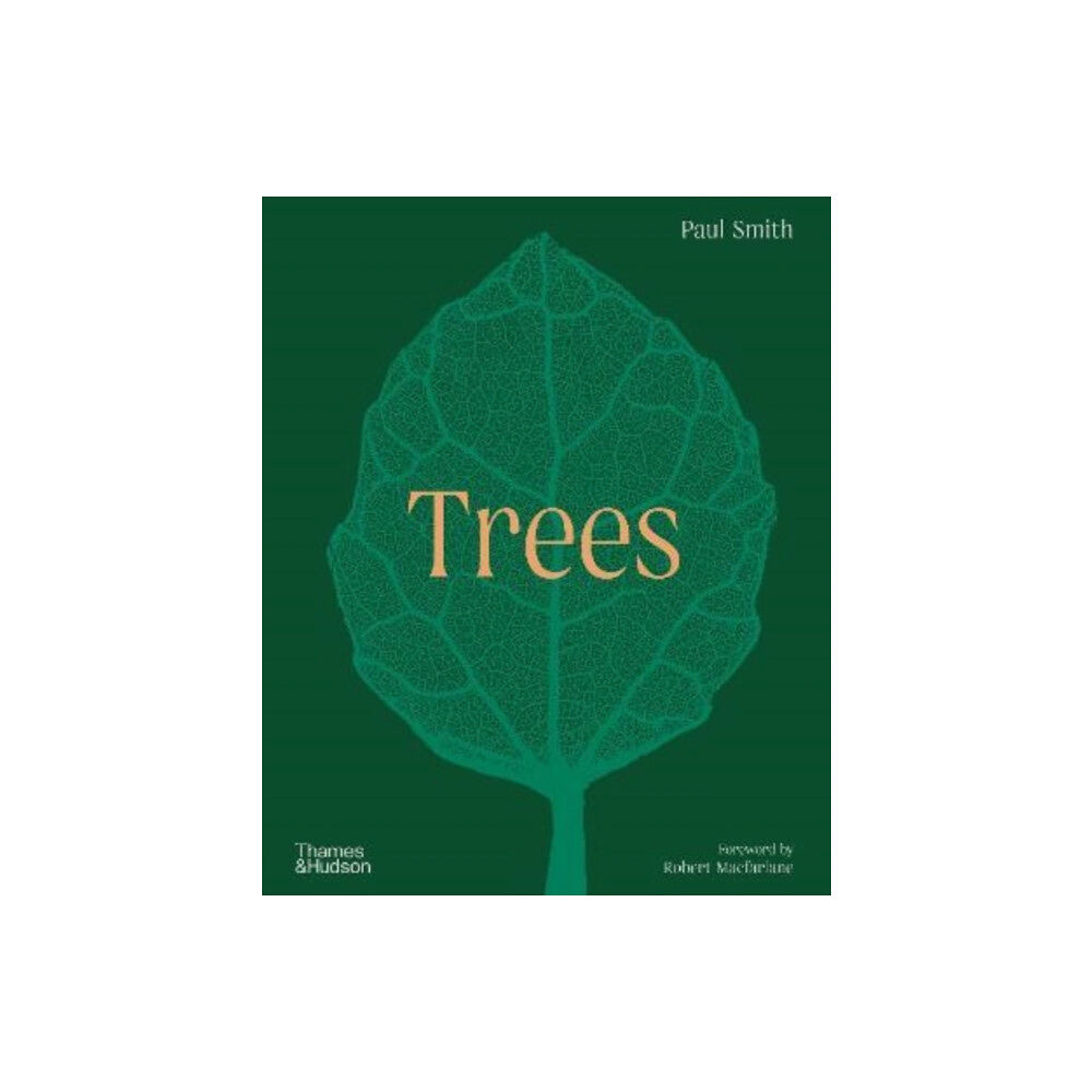 Thames & Hudson Ltd Trees: From Root to Leaf – A Financial Times Book of the Year (inbunden, eng)