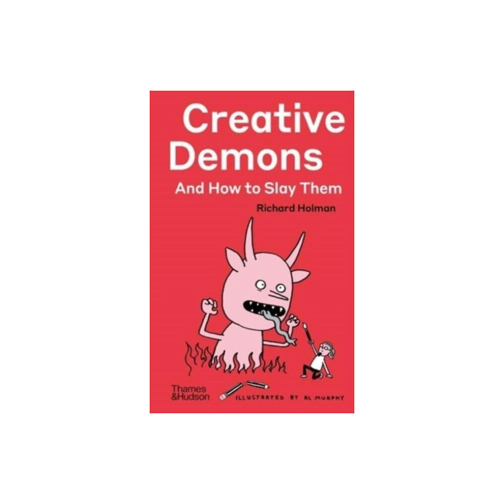 Thames & Hudson Ltd Creative Demons and How to Slay Them (inbunden, eng)