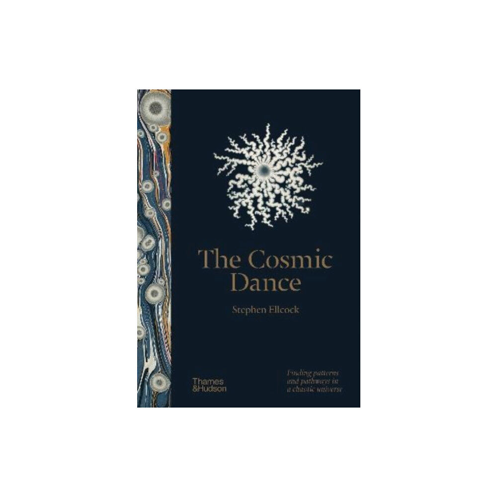 Thames & Hudson Ltd The Cosmic Dance (inbunden, eng)