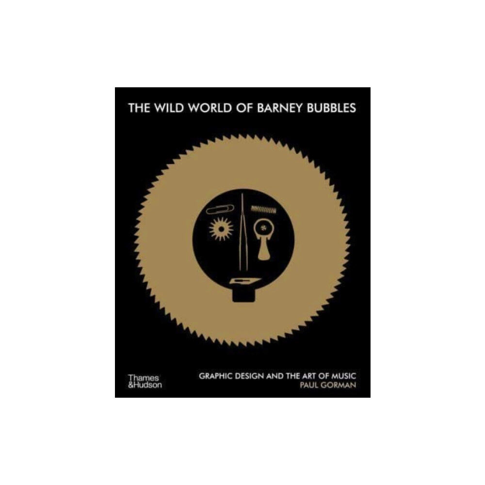 Thames & Hudson Ltd The Wild World of Barney Bubbles (häftad, eng)