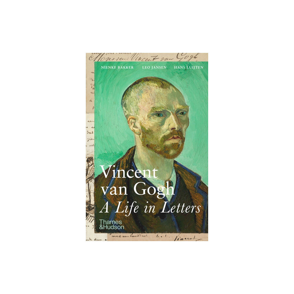 Thames & Hudson Ltd Vincent van Gogh: A Life in Letters (häftad, eng)