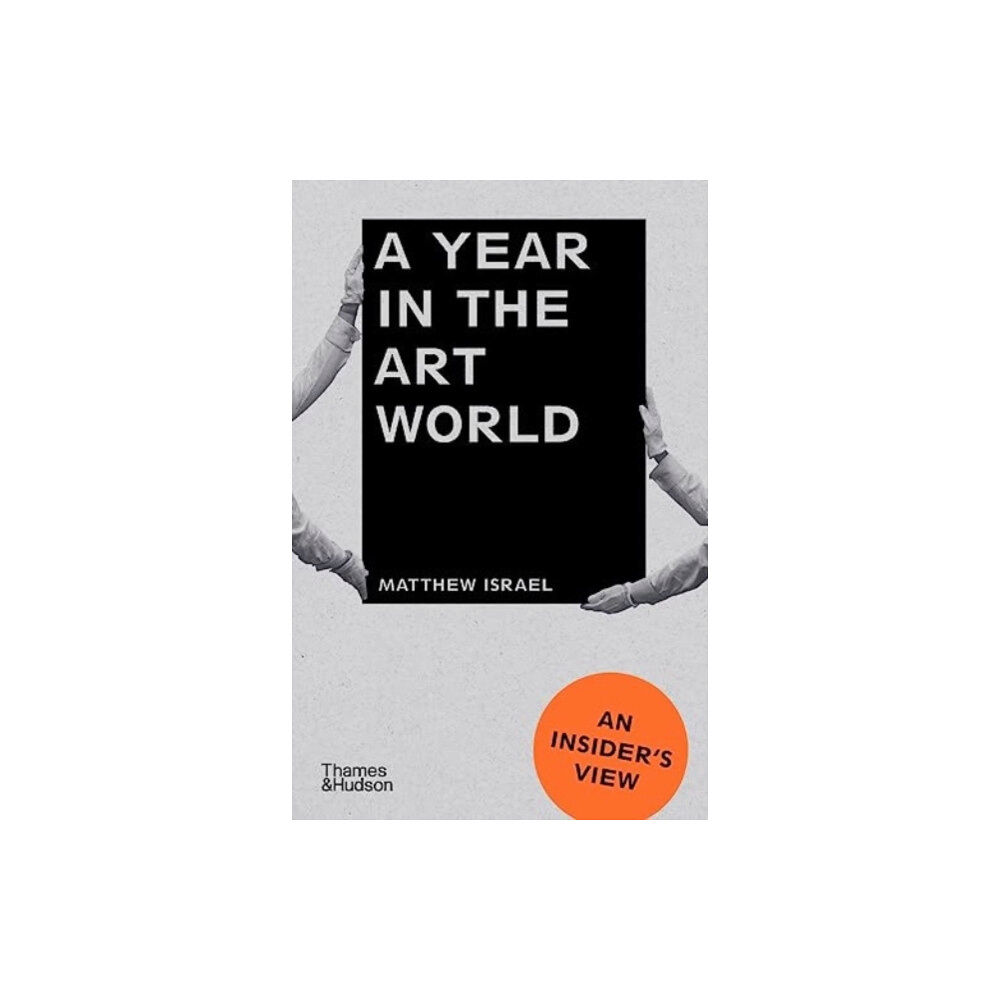 Thames & Hudson Ltd A Year in the Art World (häftad, eng)