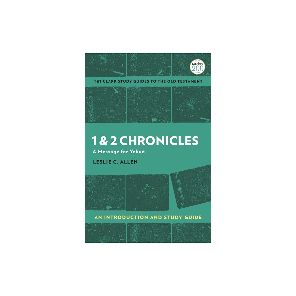 Bloomsbury Publishing PLC 1 & 2 Chronicles: An Introduction and Study Guide (inbunden, eng)