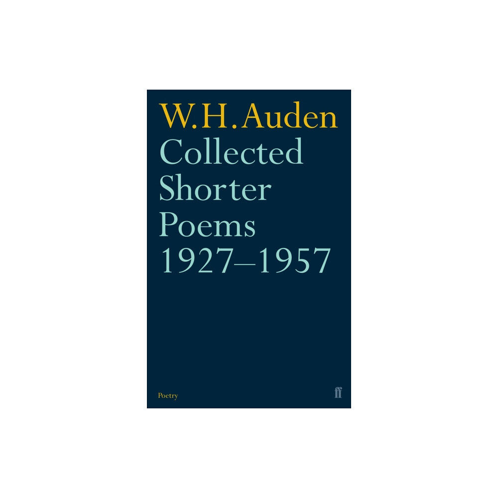 Faber & Faber Collected Shorter Poems 1927-1957 (häftad, eng)