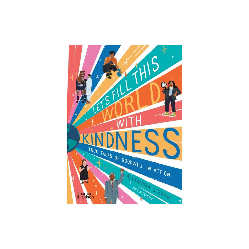 Thames & Hudson Ltd Let's fill this world with kindness (inbunden, eng)